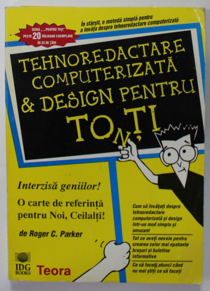 TEHNOREDACTARE COMPUTERIZATA si DESIGN PENTRU TOTI de ROGER C. PARKER , 1996