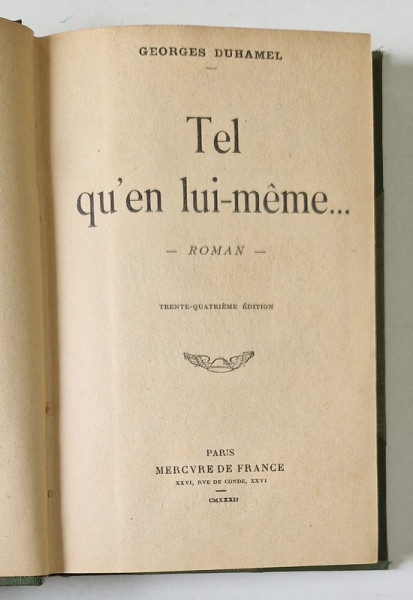 TEL QU'EN LUI - MEME - roman par GEORGES DUHAMEL , 1932