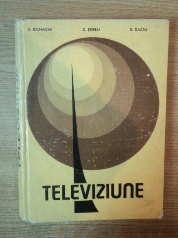 TELEVIZIUNE de E. DAMACHI , C. SERBU , R. ZACIU , 1983