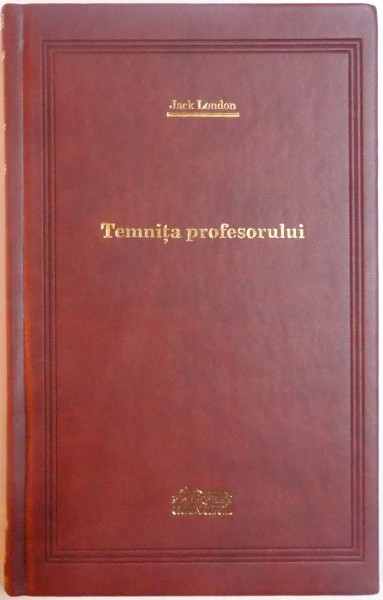 TEMNITA PROFESORULUI de JACK LONDON , 2008