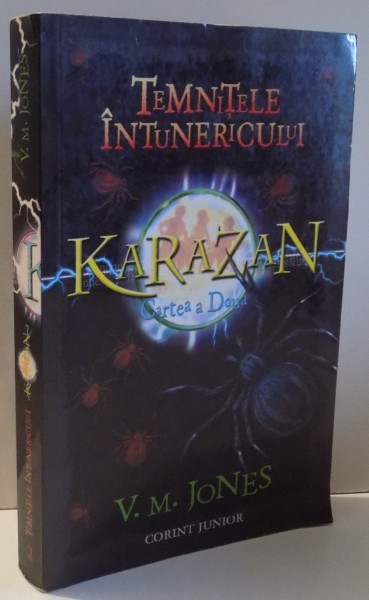 TEMNITELE INTUNERICULUI - KARAZAN ( CARTEA A DOUA) de V. M. JONES, 2007