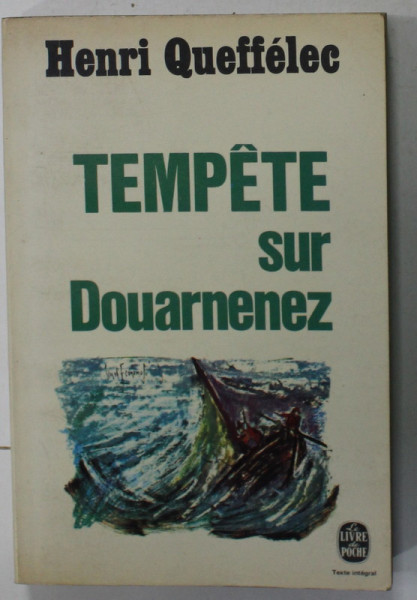 TEMPETE SUR DOUARNENEZ par HENRI QUEFFELEC , 1966