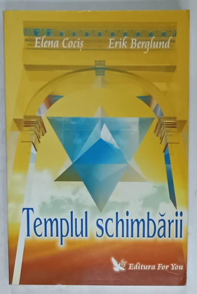 TEMPLUL SCHIMBARII de ELENA COCIS si ERIK BERGLUND , 2007, CD INCLUS *
