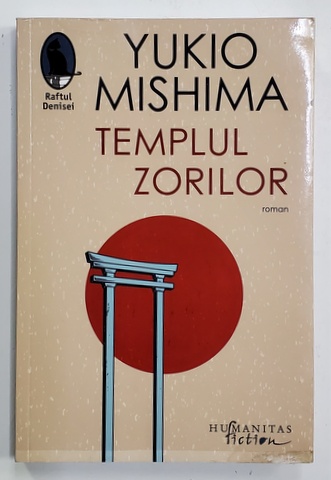 TEMPLUL ZORILOR , roman de YUKIO MISHIMA , 2022
