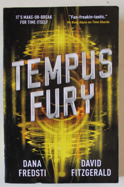 TEMPUS FURY by DANA FREDSTI and DAVID FITZGERALD , A TIME SARDS NOVEL , 2021