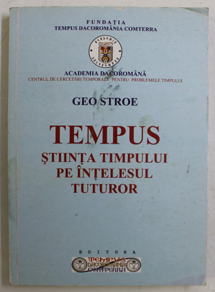 TEMPUS - STIINTA TIMPULUI PE INTELESUL TUTUROR de GEO STROE , 2004