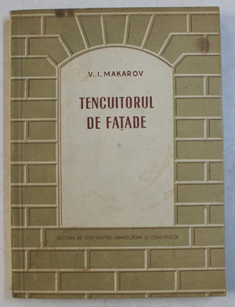 TENCUITORUL DE FATADE de V . I. MAKAROV , 1955