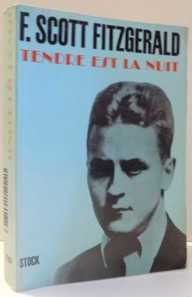 TENDRE EST LA NUIT de F. SCOTT FITZGERALD , 1967