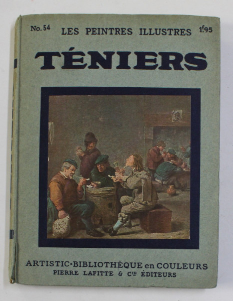 TENIERS  - COLLECTION '' LES PEINTRES ILLUSTRES '' NR. 54 , 1913