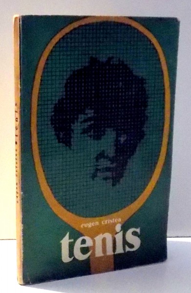 TENIS de EUGEN CRISTEA , 1972