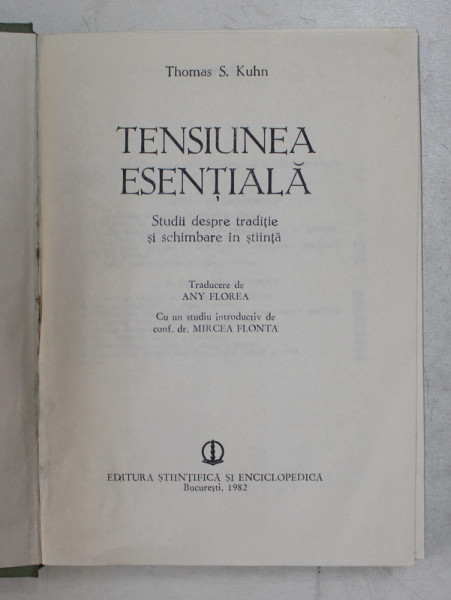 TENSIUNEA ESENTIALA-THOMAS S. KUHN  1982