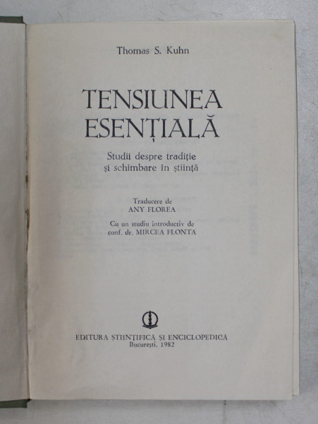 TENSIUNEA ESENTIALA-THOMAS S. KUHN  1982