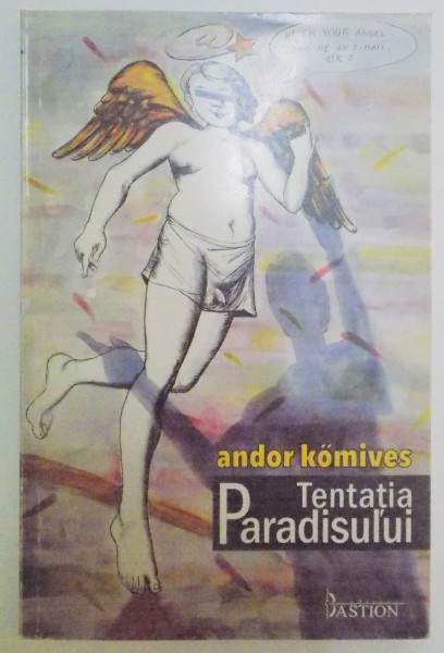 TENTATIA PARADISULUI de ANDOR KOMIVES , 2009