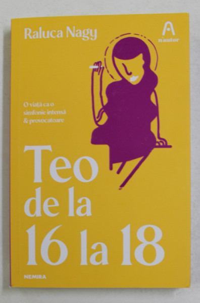 TEO DE LA 16 LA 18 de RALUCA NAGY , 2021 * MICI DEFECTE LA COTOR