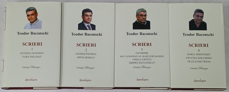 TEODOR BACONSCHI , SCRIERI , VOLUMELE I - IV , 2021 -2022 , EDITIE DE LUX