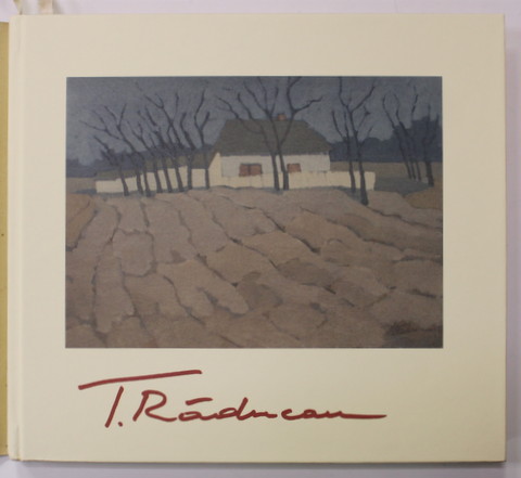 TEODOR RADUCAN - REPERE ANTOLOGICE , 2010 , EXEMPLAR SEMNAT *