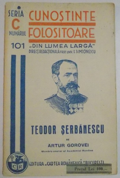 TEODOR SERBANESCU de ARTUR GOROVEI , SERIA C, NR.101