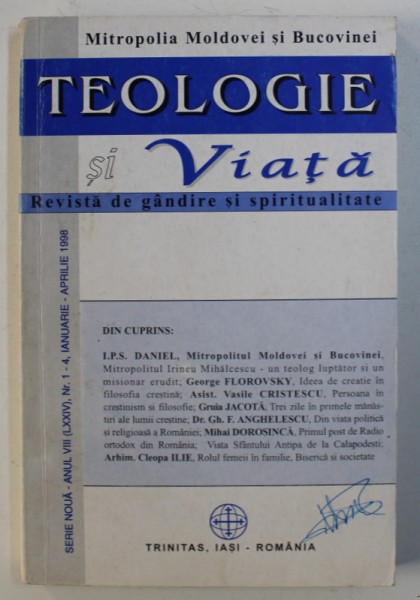 TEOLOGIE SI VIATA - REVISTA DE GANDIRE SI SPIRITUALITATE , SERIE NOUA , ANUL VIII ( LXXIV ) , NR . 1-4 , IANUARIE - APRILIE , 1998