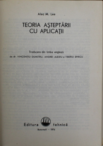 TEORIA ASTEPTARII CU APLICATII de A. M. LEE , 1976