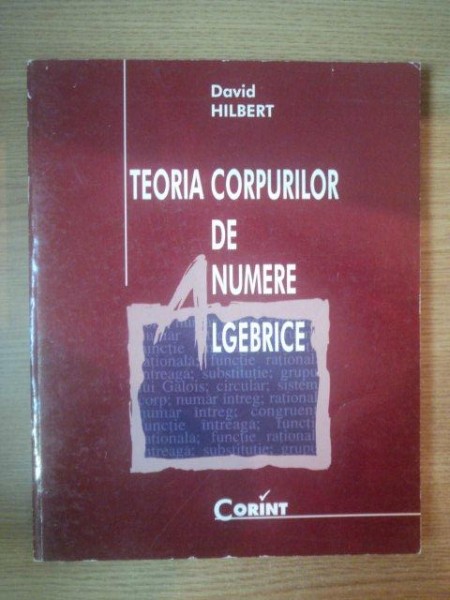 TEORIA CORPURILOR DE NUMERE ALGEBRICE de DAVID HILBERT , 1998