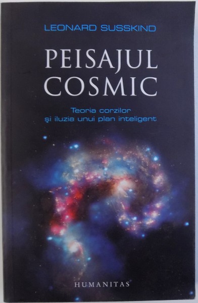 TEORIA CORZILOR SI ILUZIA UNUI PLAN INTELIGENT de LEONARD SUSSKIND , 2012