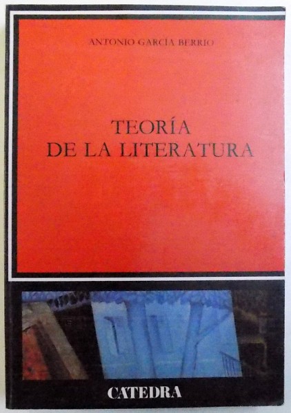 TEORIA DE LA LITTERATURA (  LA CONSTRUCCION DEL SIGNIFICADO POETICO ) para ANTONIO GRACIA BERRIO , 1989