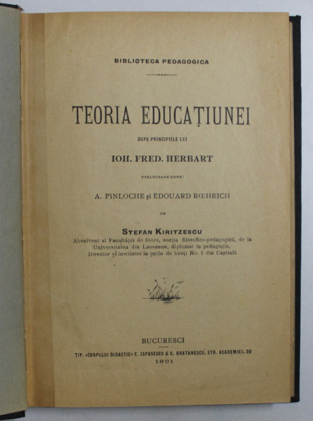 TEORIA EDUCATIUNEI DUPE PRINCIPIILE LUI IOH. FRED. HERBART de STEFAN KIRITZESCU , 1901