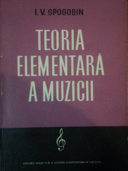 TEORIA ELEMENTARA A MUZICII de I. V. SPOSOBIN  1959