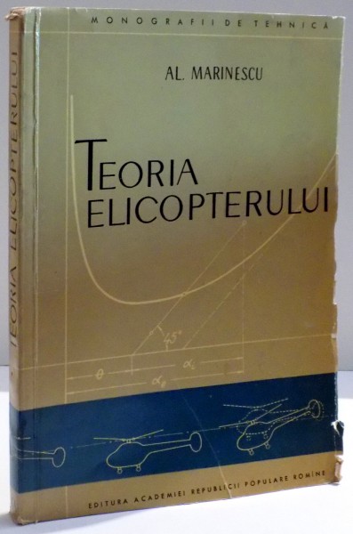 TEORIA ELICOPTERULUI de AL. MARINESCU , 1960 , DEDICATIE*