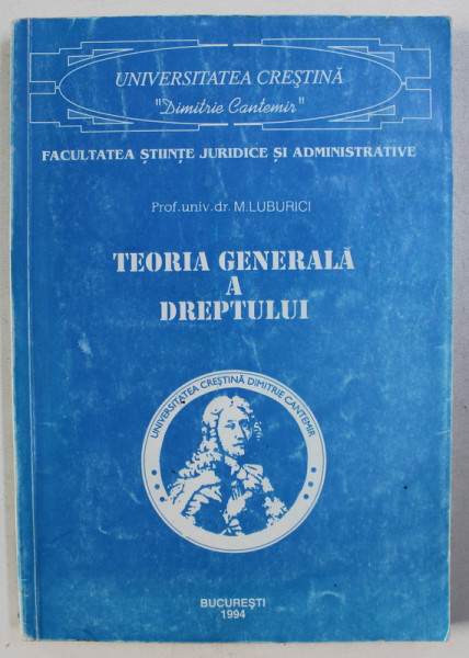 TEORIA GENERALA A DREPTULUI de M . LUBURICI , 1994