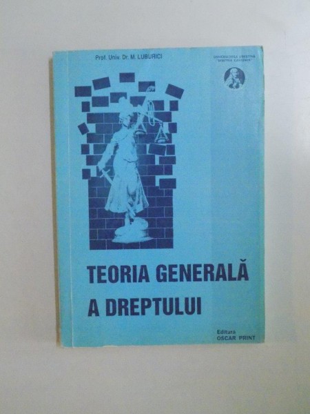 TEORIA GENERALA A DREPTULUI de M. LUBURICI , 1998