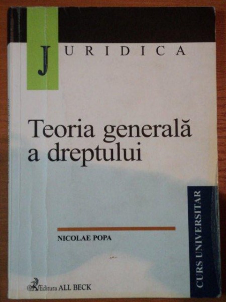 TEORIA GENERALA A DREPTULUI-NICOLAE POPA