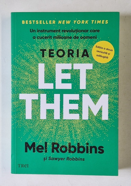 TEORIA LET THEM  de MEL ROBBINS , UN INSTRUMENT REVOLUTIONAR ...2025