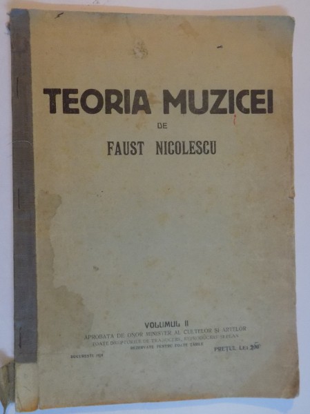 TEORIA MUZICEI de FAUST NICOLESCU , VOL II , 1924