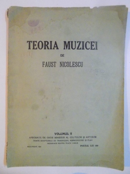 TEORIA MUZICEI , VOL III de FAUST NICOLESCU , 1924
