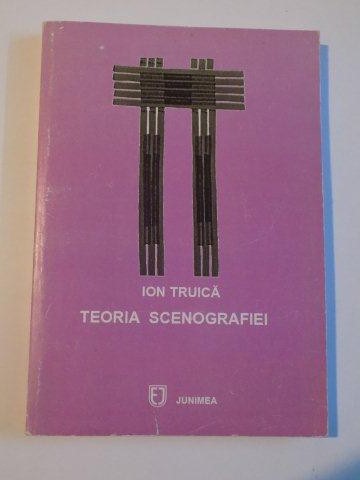TEORIA SCENOGRAFIEI de ION TRUICA , 2003