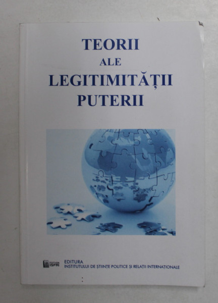 TEORII ALE LEGIMITATII PUTERII de CONSTANTIN NICA ...LORENA - VALERIA STUPARU , 2014