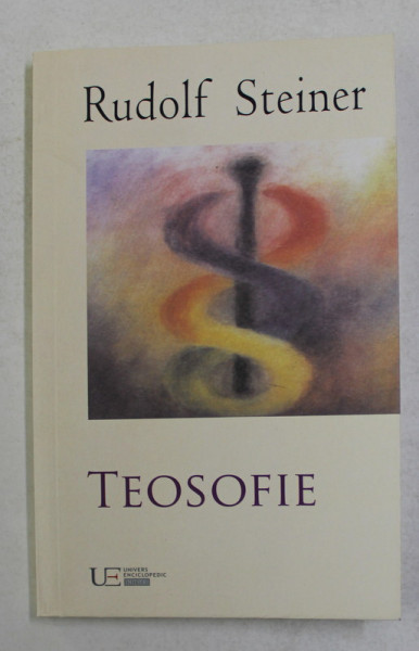 TEOSOFIE de RUDOLF STEINER , ANII '2000