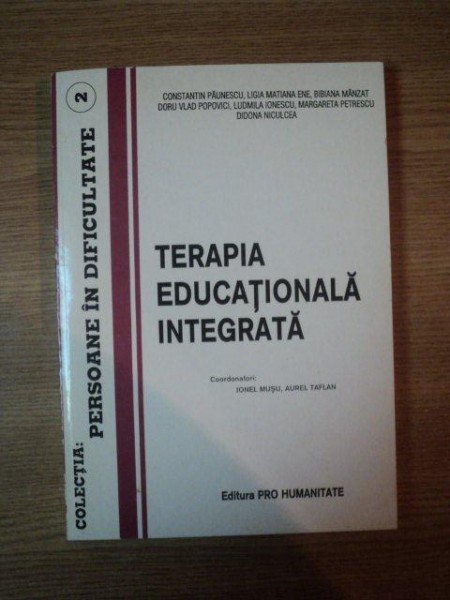 TERAPIA EDUCATIONALA INTEGRATA de IONEL MUSU , AUREL TAFLAN , 1999