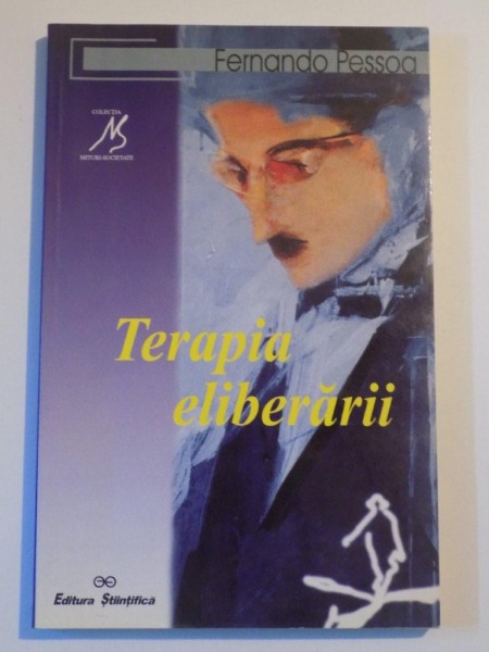 TERAPIA ELIBERARII de FERNANDO PESSOA , 2000