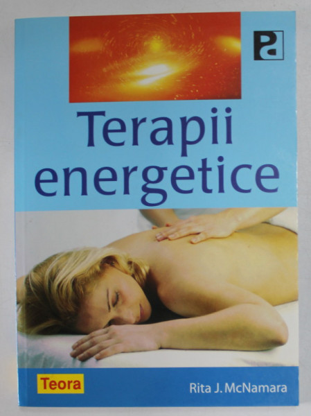 TERAPII ENERGETICE de RITA J. MCNAMARA , 2007