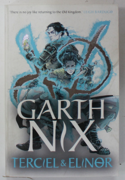 TERCIEL AND ELINOR by GARTH NIX , 2021