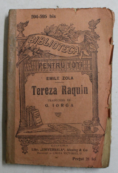 TEREZA RAQUIN de EMILE ZOLA , EDITIE INTERBELICA
