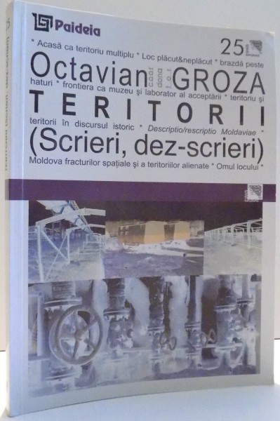 TERITORII, SCRIERI, DEZ-SCRIERI de OCTAVIAN GROZA , 2003