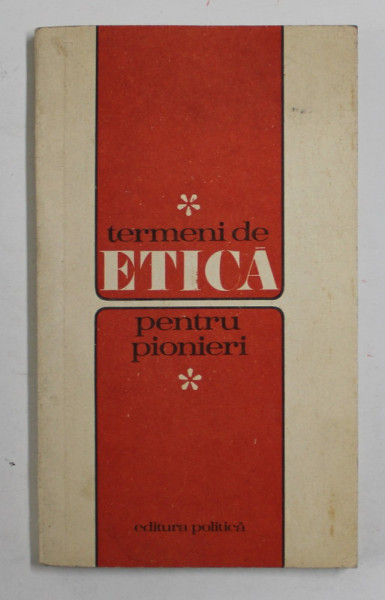TERMENI DE ETICA PENTRU PIONIERI , 1974