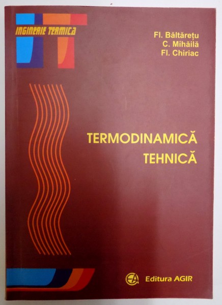 TERMODINAMICA TEHNICA de FL. BALTARETU...FL. CHIRIAC , 2006