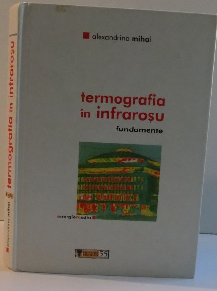 TERMOGRAFIA IN INFRAROSU, FUNDAMENTE,2005