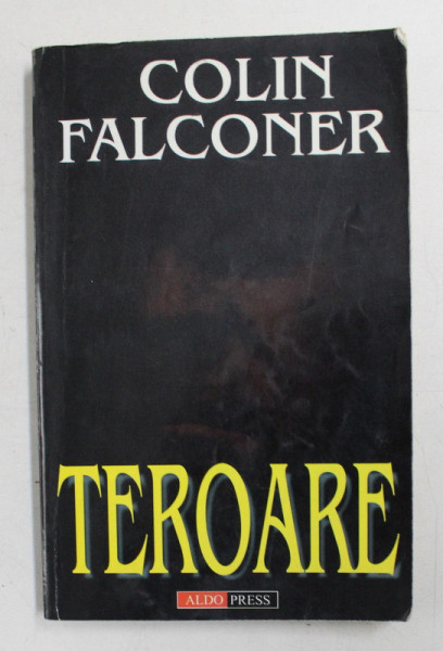 TEROARE de COLIN FALCONER , 1999