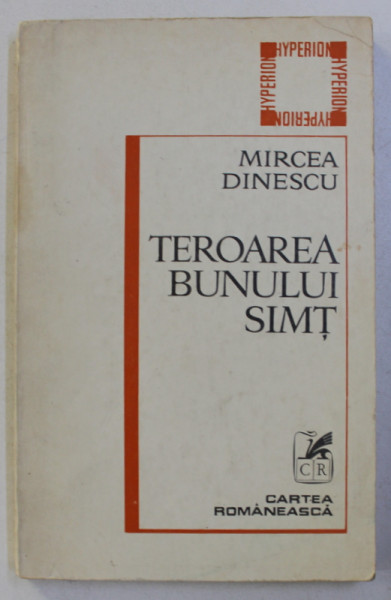 TEROAREA BUNULUI SIMT de MIRCEA DINESCU , 1980