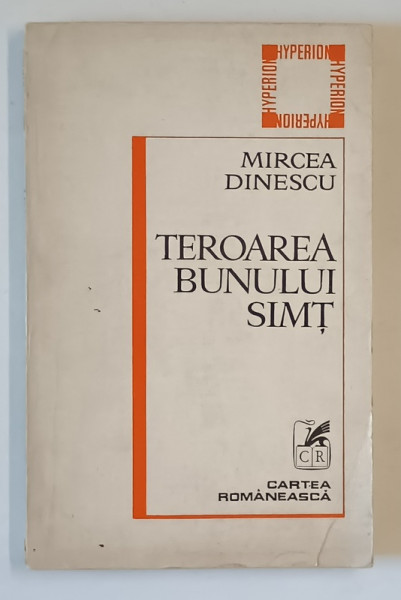 TEROAREA  BUNULUI SIMT de MIRCEA DINESCU , 1989, DEDICATIE *